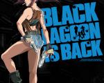 Black Lagoon: Revy Is Back