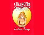 Strangers in Paradise: Casey