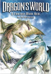 Dragon's World: A Fantasy Made Real